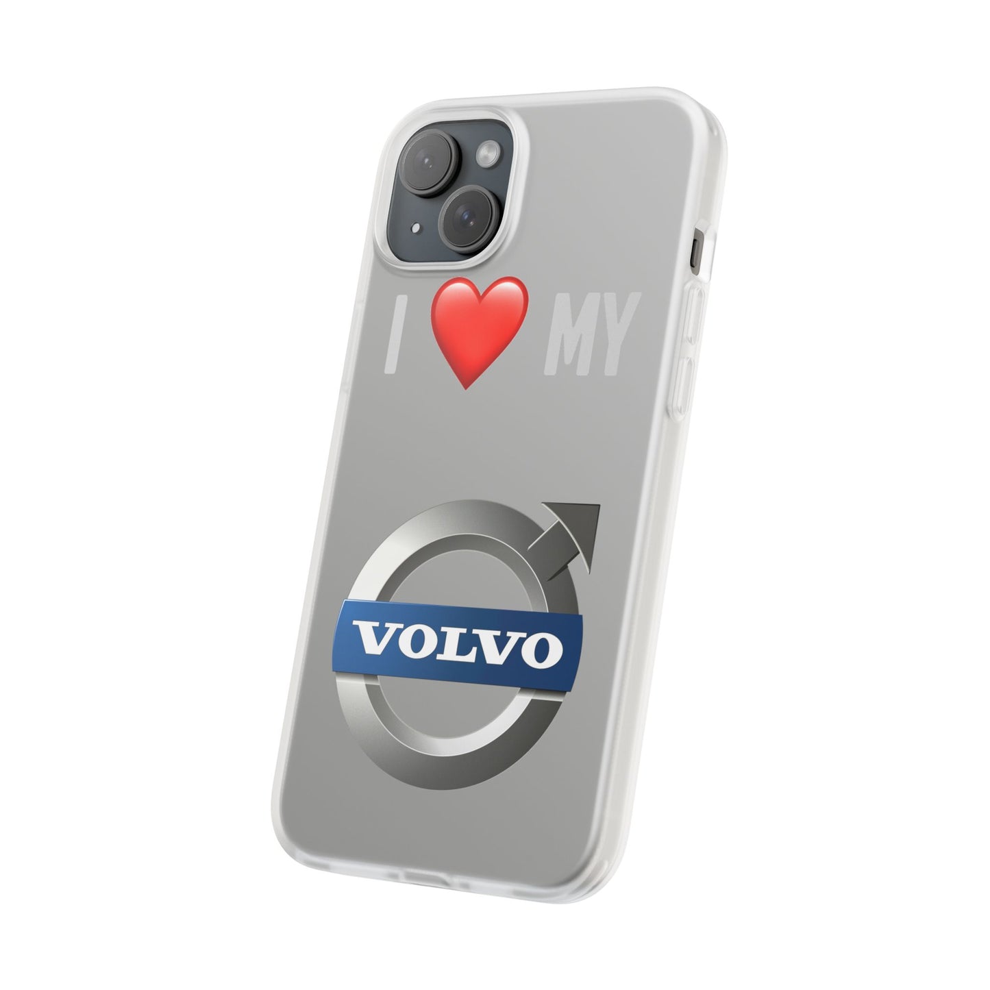 I  Love My Volvo Phone Case – Slim Flexible Protective Cover