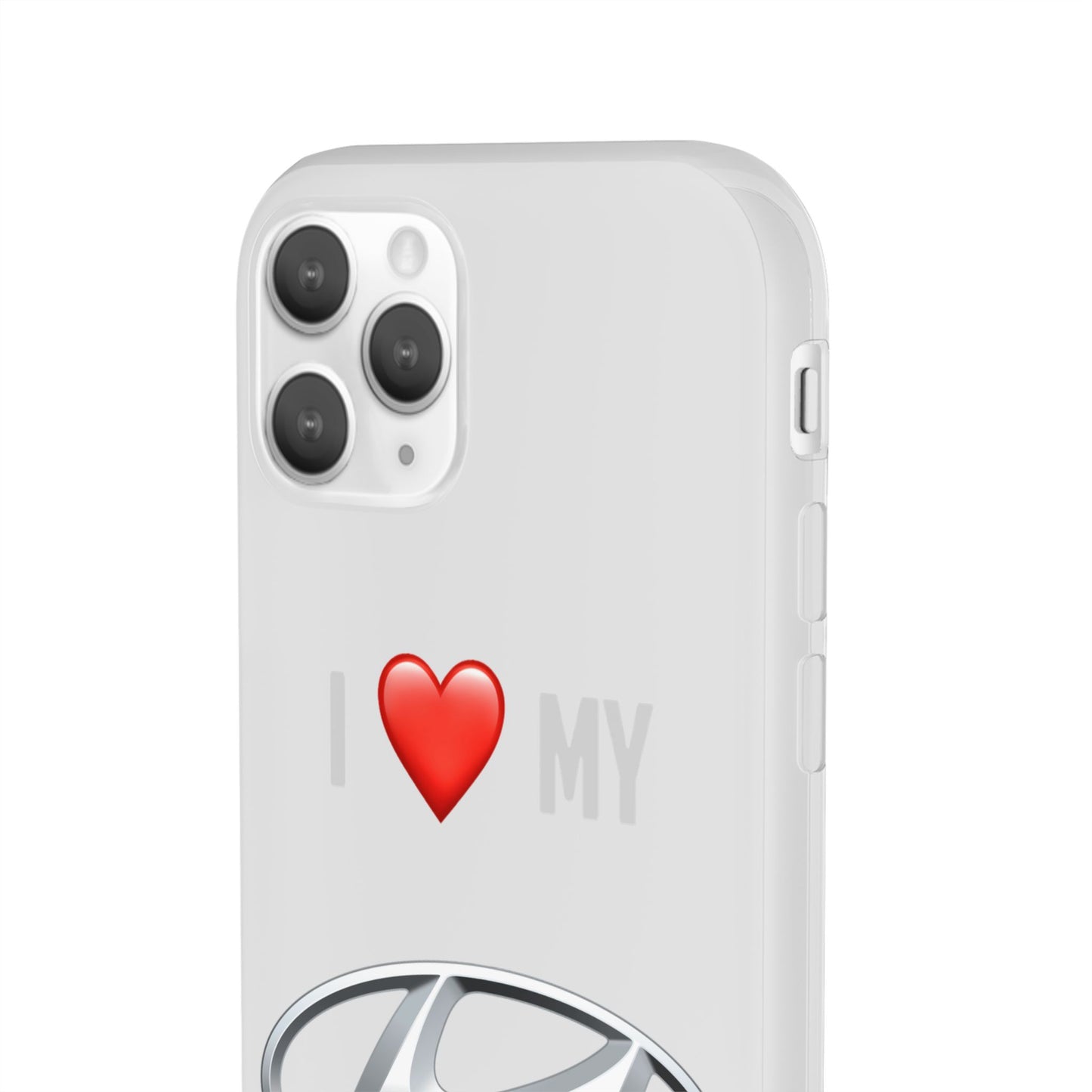 Hyundai Phone Case - Flexible And Frosted TPU Plastic I Love My Hyundai Phone Case
