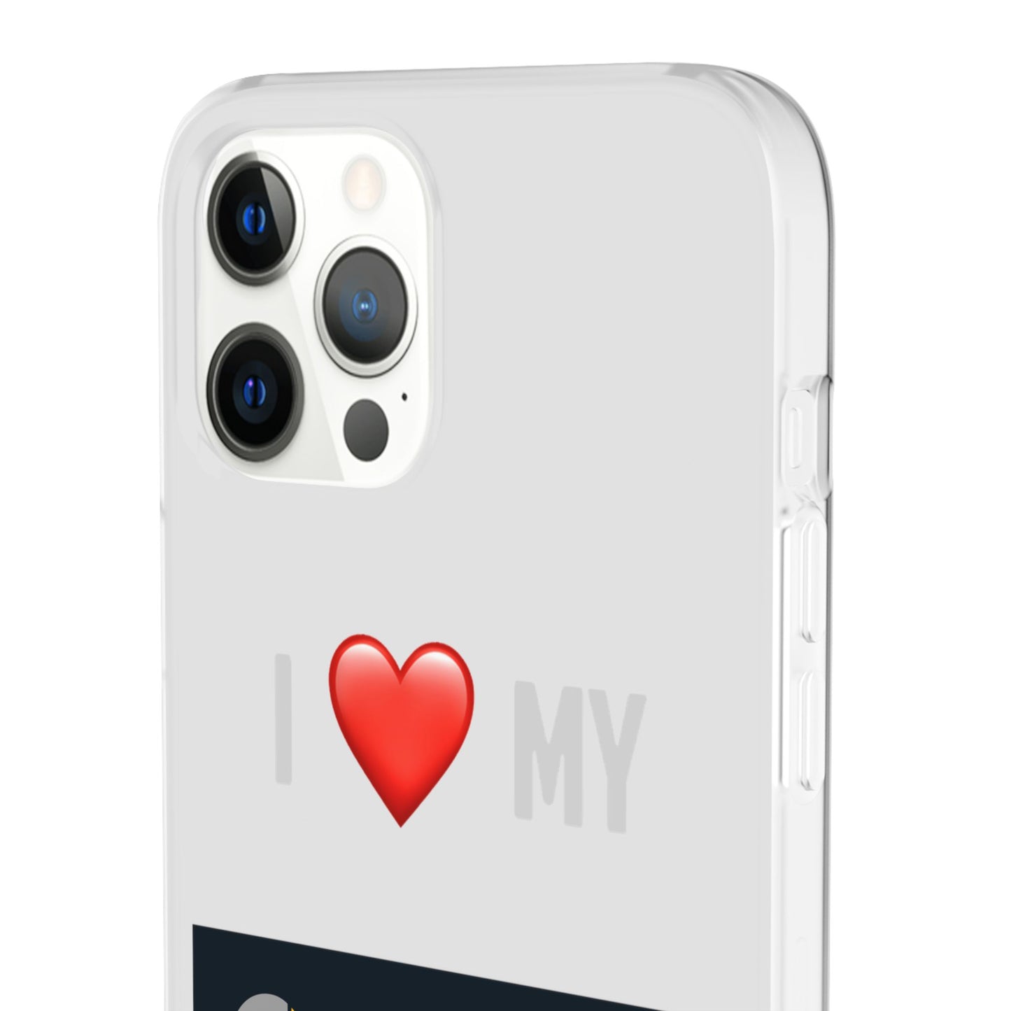 Smart Phone Case - Flexible And Frosted TPU Plastic I Love My Smart Phone Case