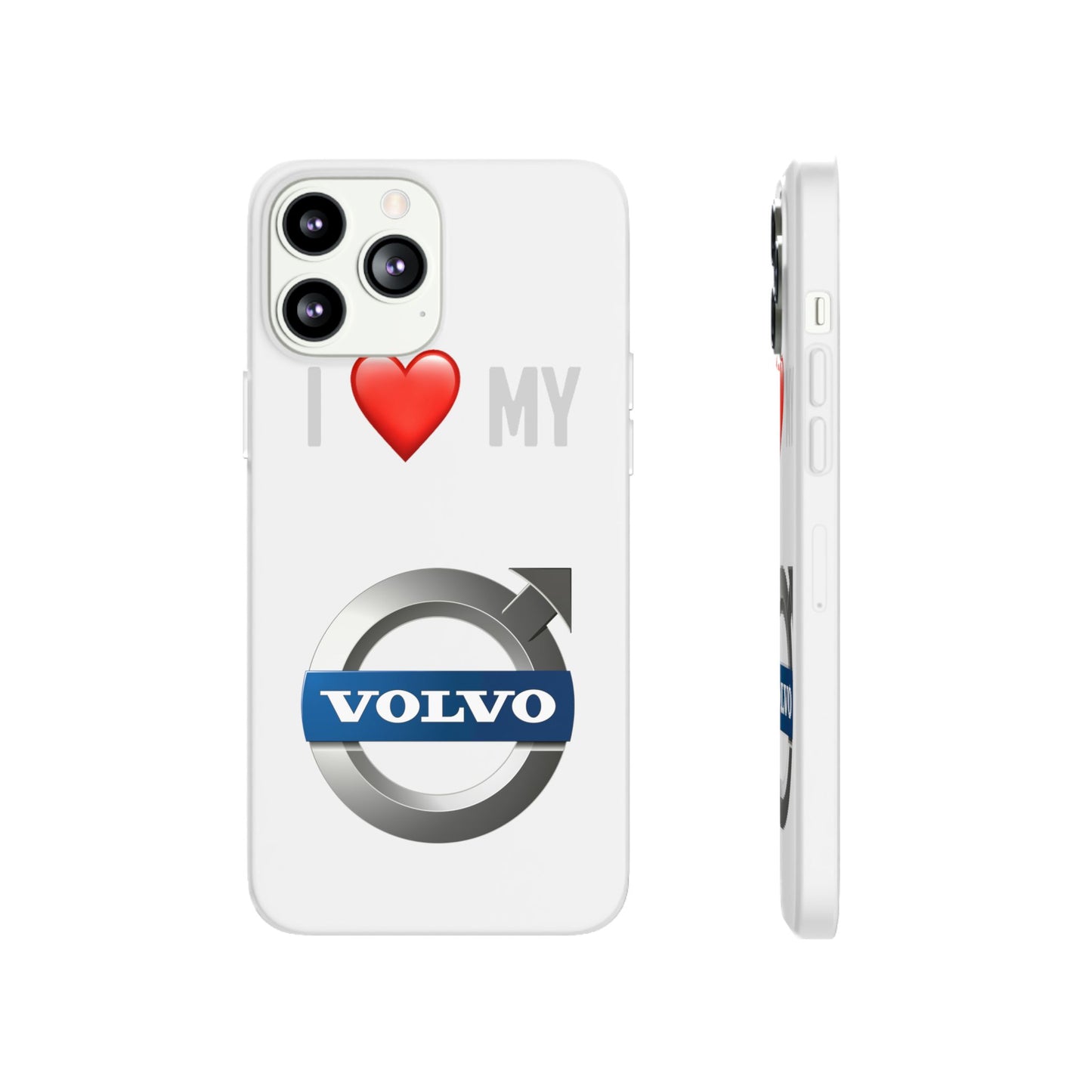 I  Love My Volvo Phone Case – Slim Flexible Protective Cover