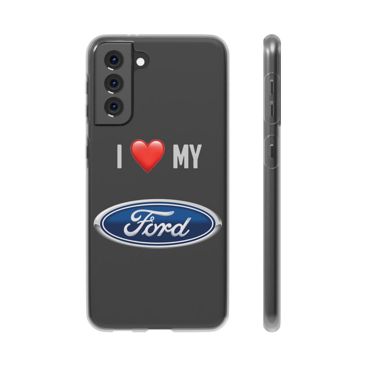 Ford Phone Case - Flexible And Frosted TPU Plastic I Love My Ford Phone Case
