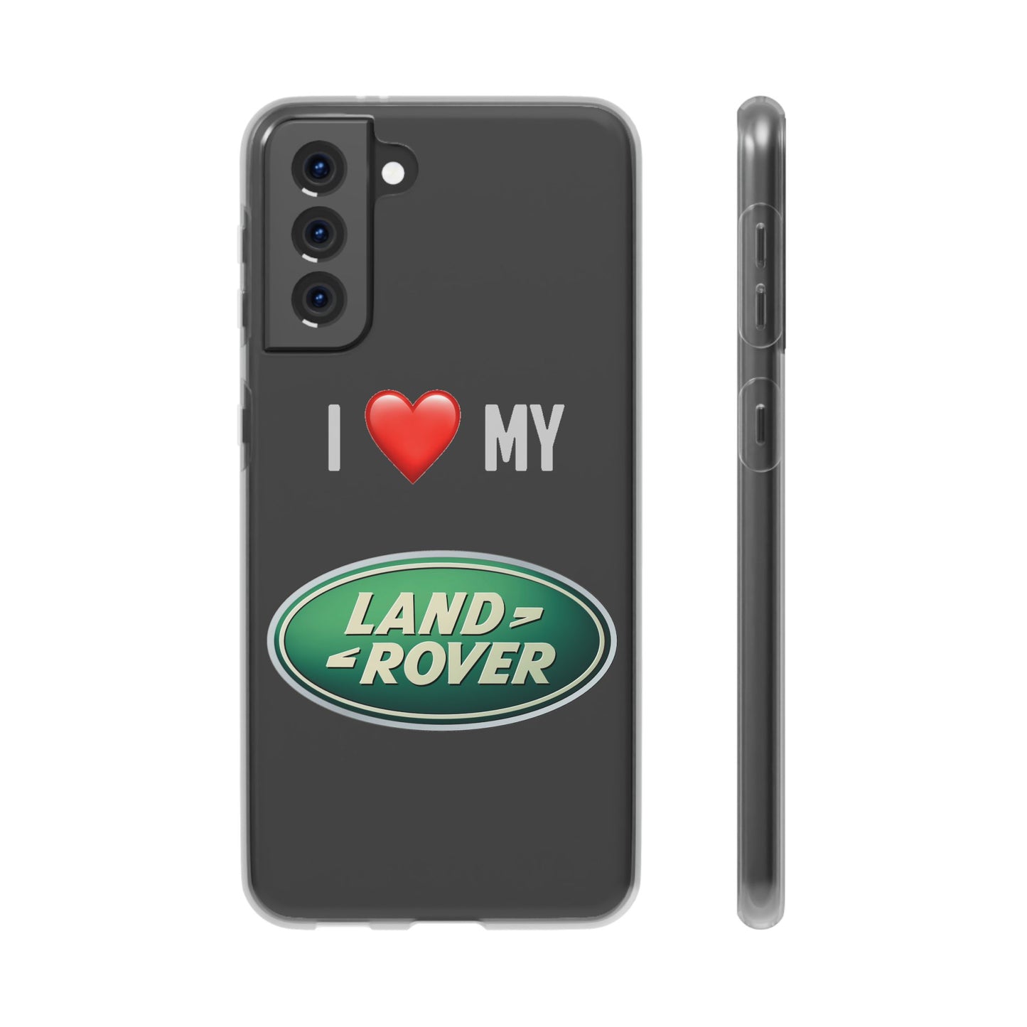 Land Rover Phone Case - Flexible And Frosted TPU Plastic I Love My Land Rover Phone Case