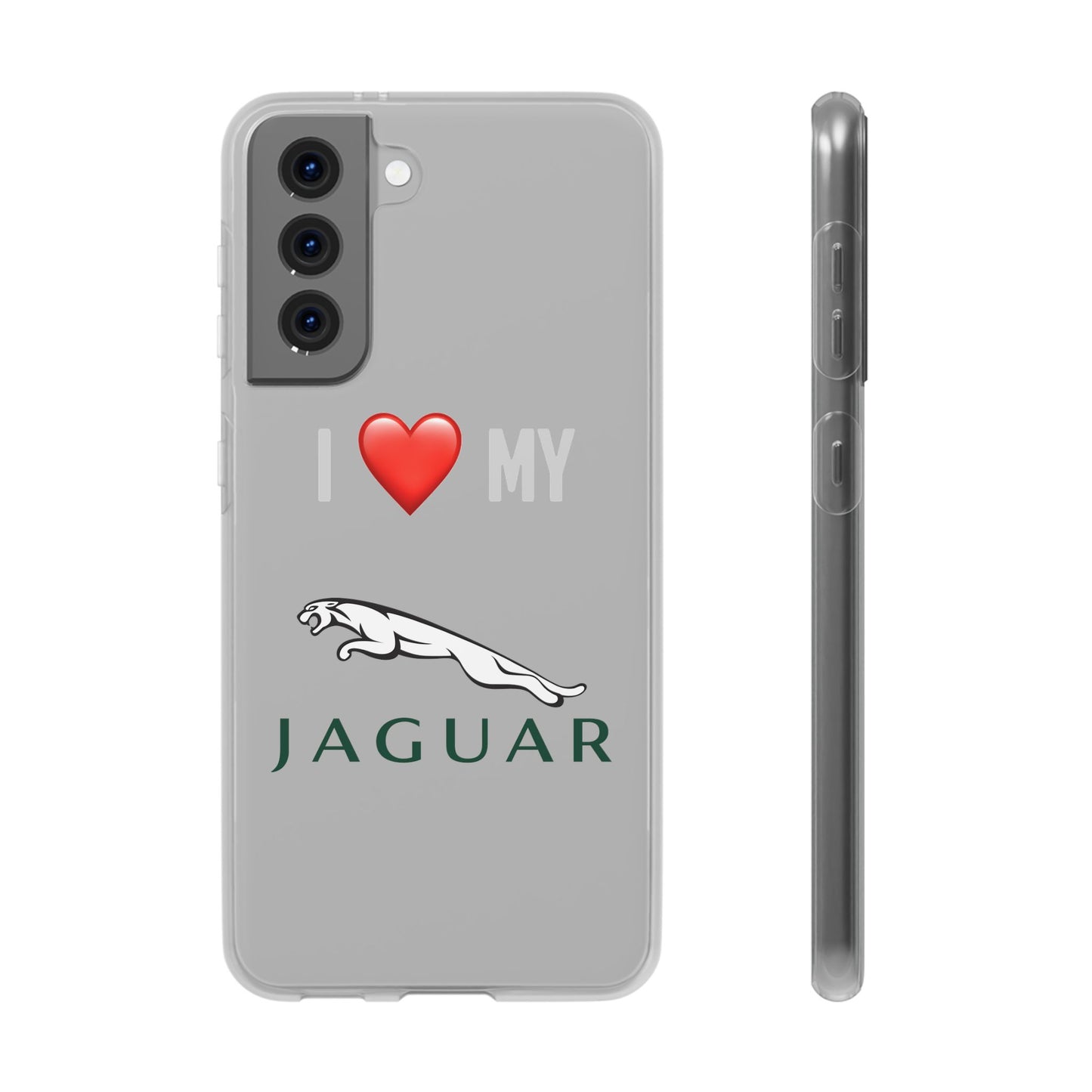 Jaguar Phone Case - Flexible And Frosted TPU Plastic I Love My Jaguar Phone Case