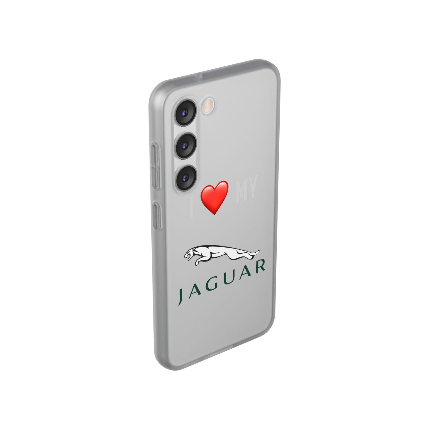 Jaguar Phone Case - Flexible And Frosted TPU Plastic I Love My Jaguar Phone Case