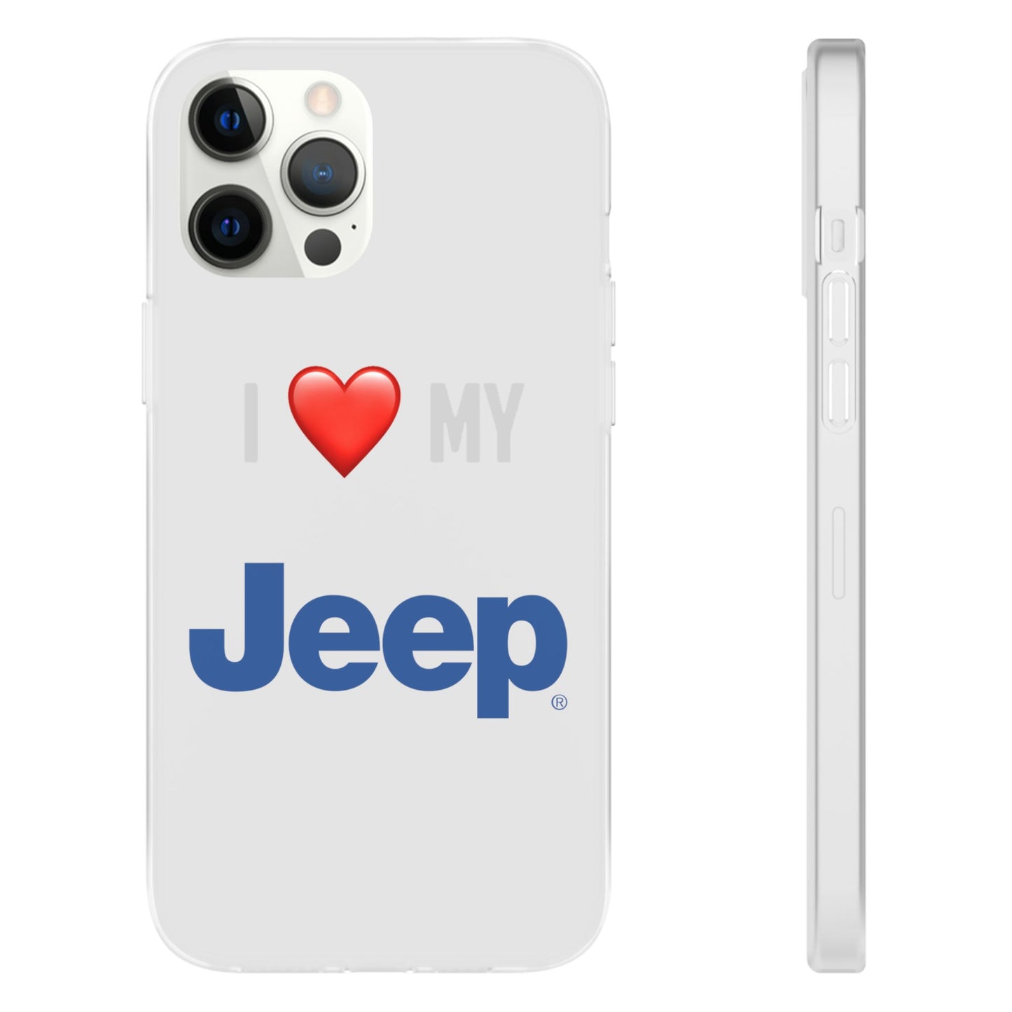 Jeep Phone Case - Flexible And Frosted TPU Plastic I Love My Jeep Phone Case