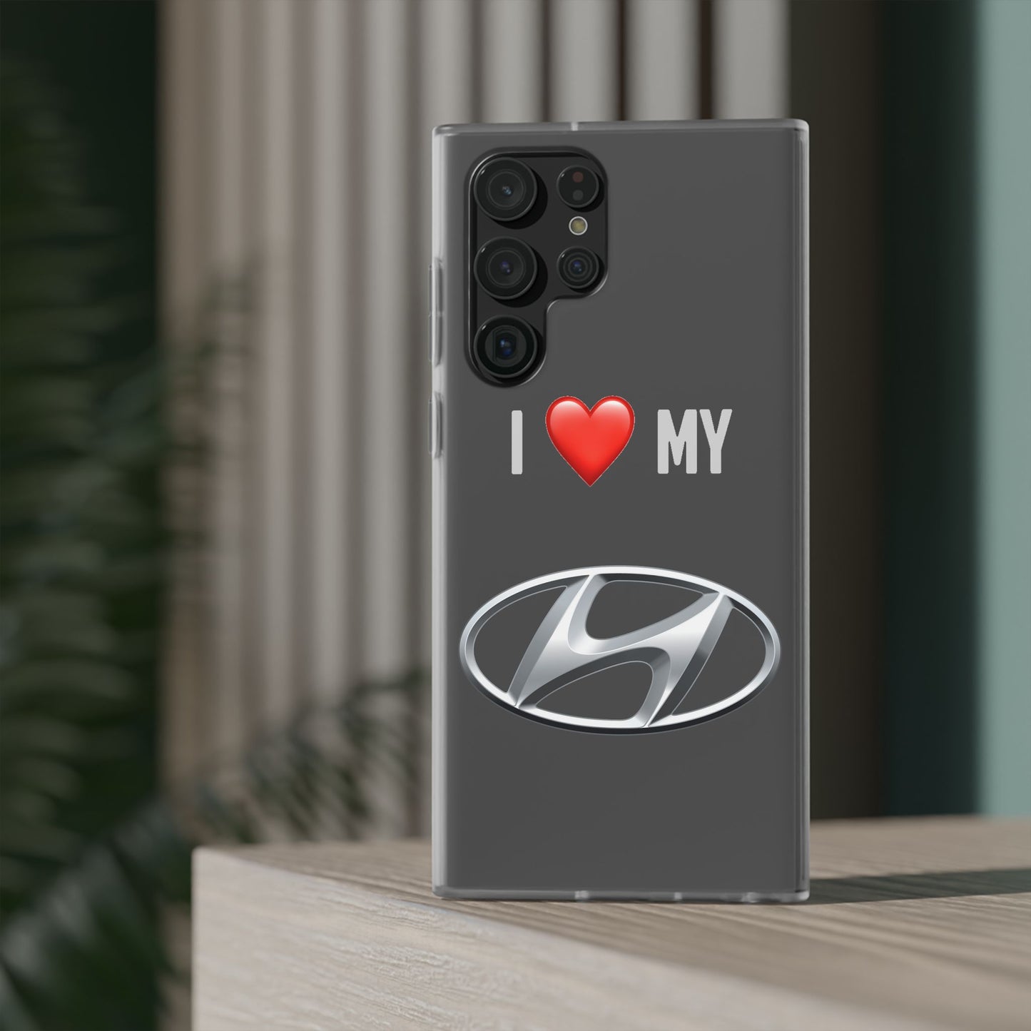 Hyundai Phone Case - Flexible And Frosted TPU Plastic I Love My Hyundai Phone Case
