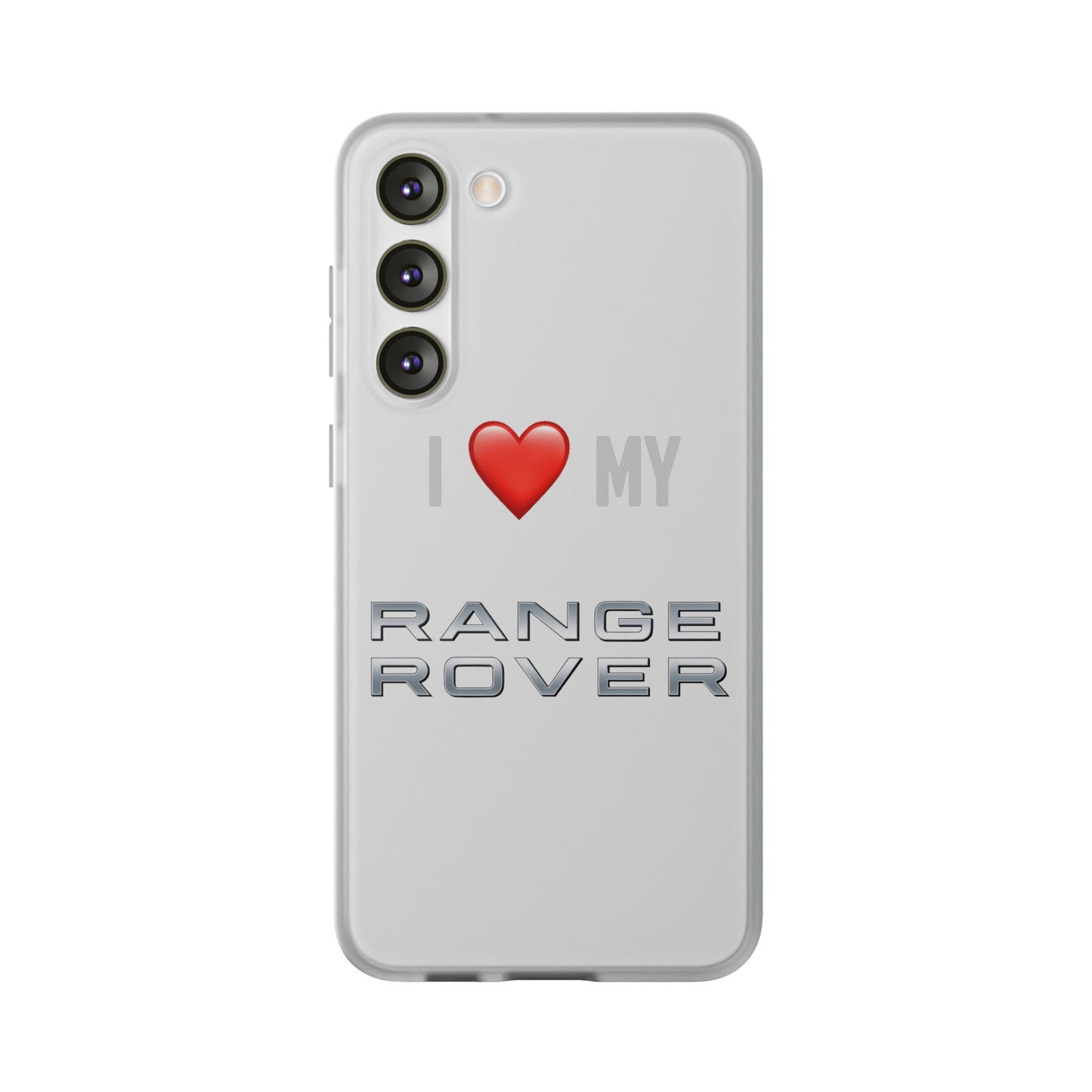 Range Rover Phone Case - Flexible And Frosted TPU Plastic I Love My Range Rover Phone Case