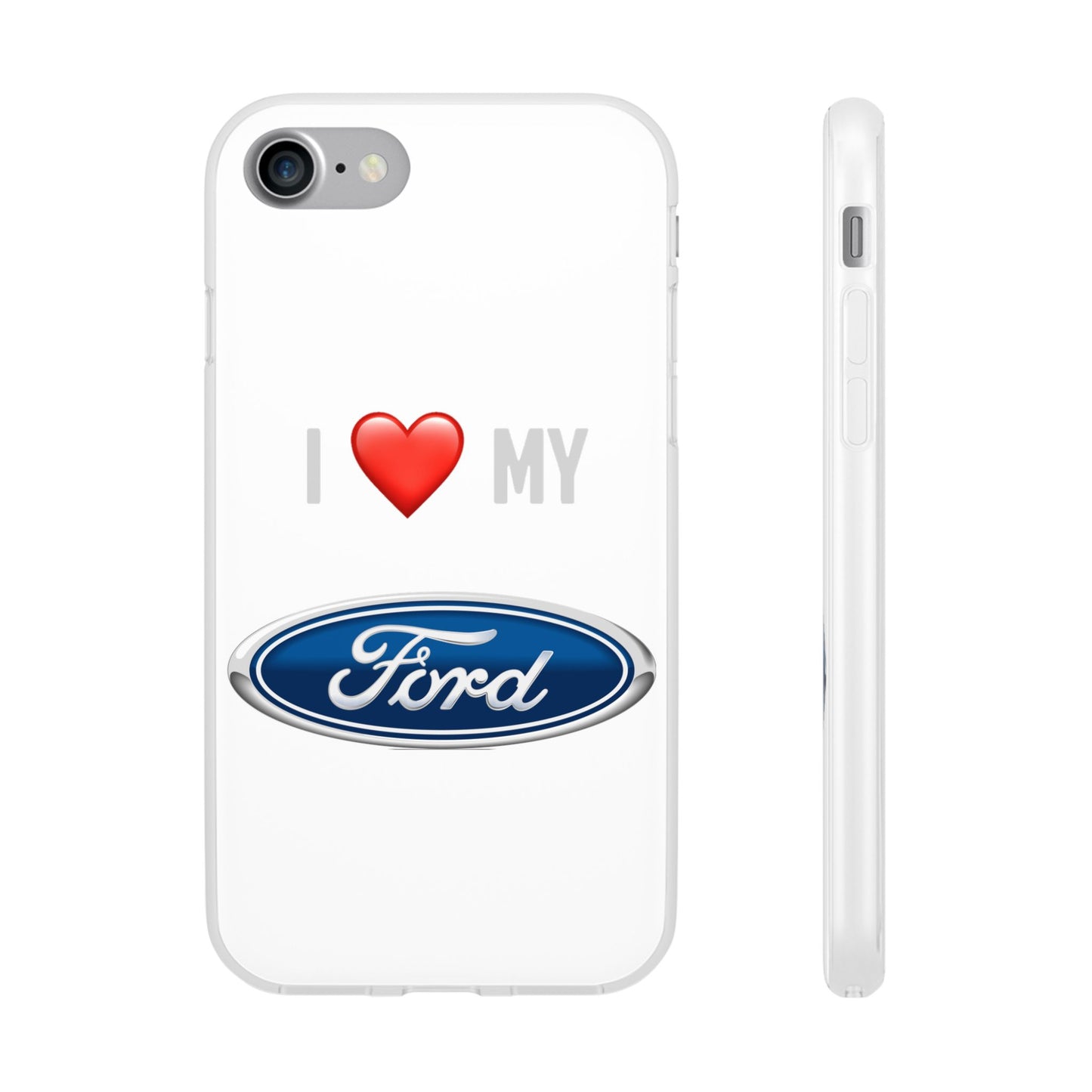 Ford Phone Case - Flexible And Frosted TPU Plastic I Love My Ford Phone Case