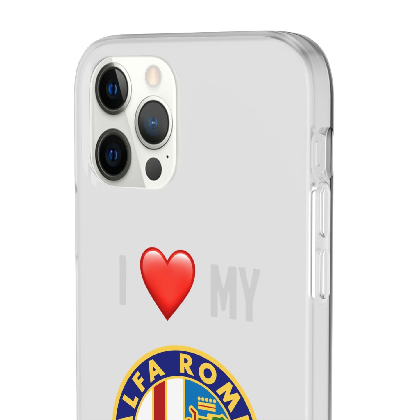 Alfa Romeo Phone Case - Flexible And Frosted TPU Plastic I Love My Alfa Romeo Phone Case