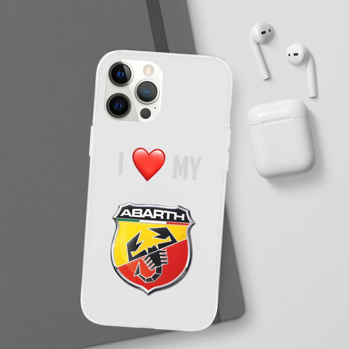 Abarth Phone Case - Flexible And Frosted TPU Plastic I Love My Abarth Phone Case