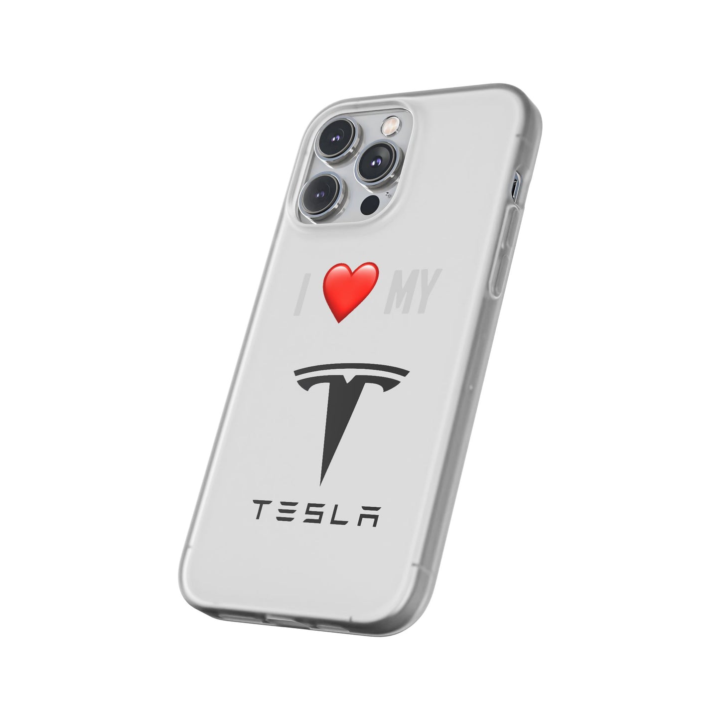 Tesla Phone Case - Flexible And Frosted TPU Plastic I Love My Tesla Phone Case