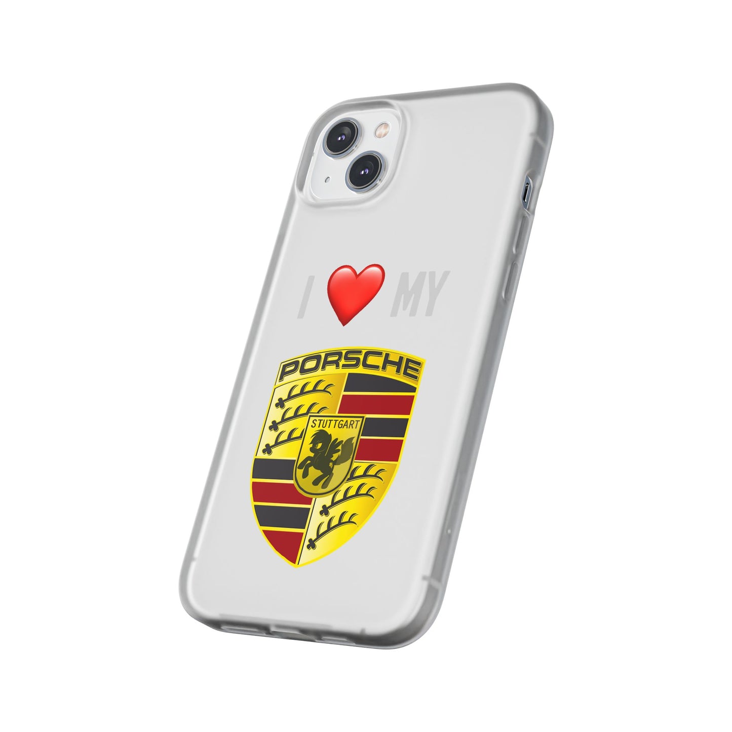 Porsche Phone Case - Flexible And Frosted TPU Plastic I Love My Porsche Phone Case