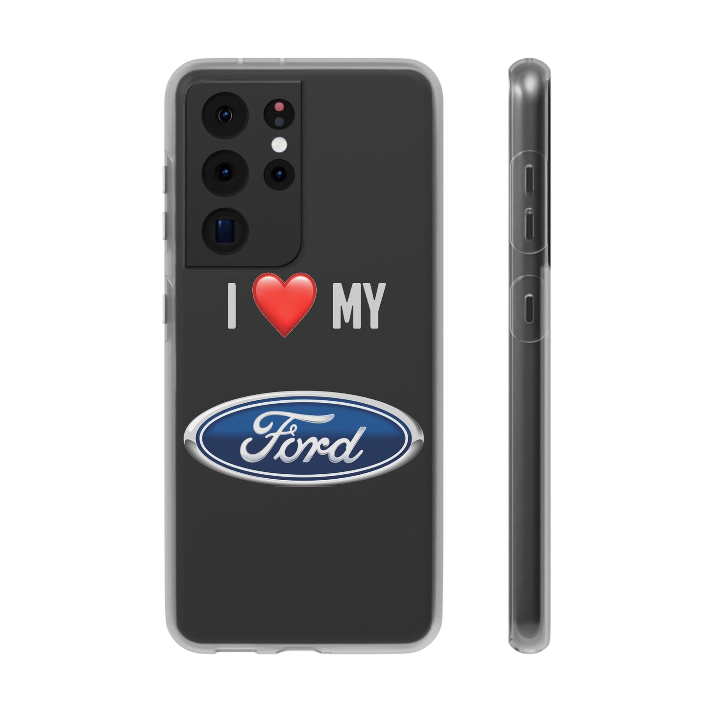 Ford Phone Case - Flexible And Frosted TPU Plastic I Love My Ford Phone Case