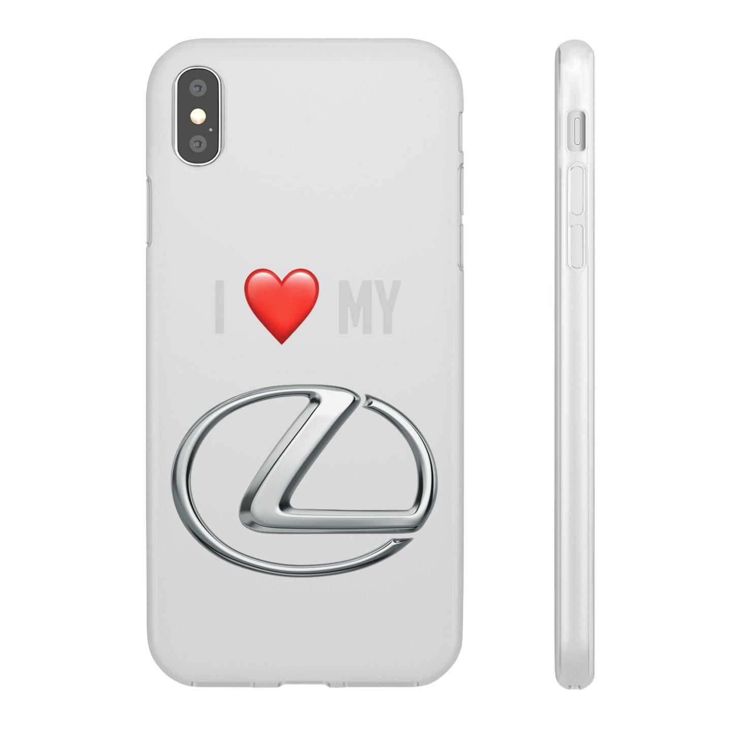 Lexus Phone Case - Flexible And Frosted TPU Plastic I Love My Lexus Phone Case