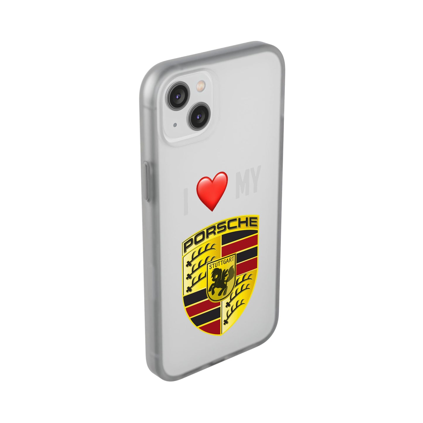 Porsche Phone Case - Flexible And Frosted TPU Plastic I Love My Porsche Phone Case