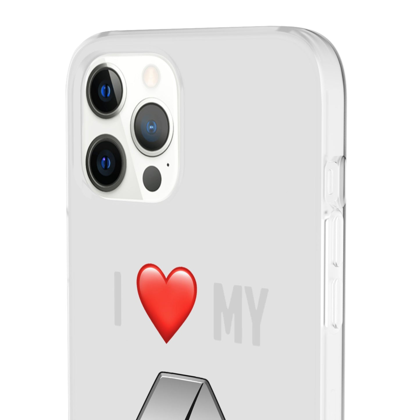 Renault Phone Case - Flexible And Frosted TPU Plastic I Love My Renault Phone Case