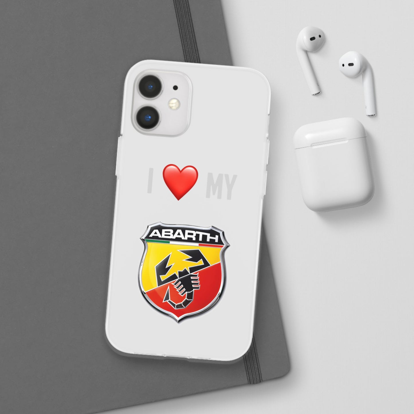 Abarth Phone Case - Flexible And Frosted TPU Plastic I Love My Abarth Phone Case