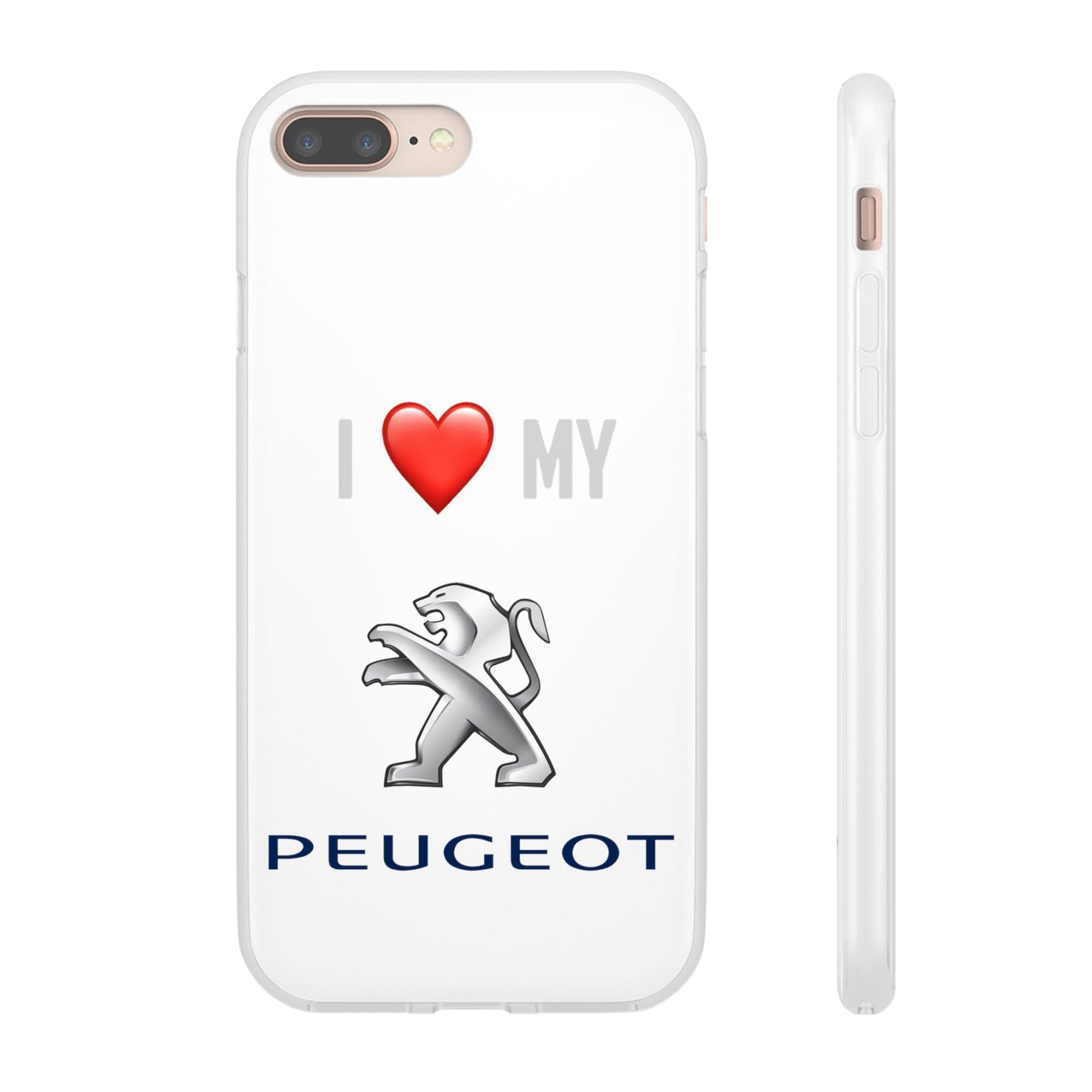 Peugeot Phone Case - Flexible And Frosted TPU Plastic I Love My Peugeot Phone Case