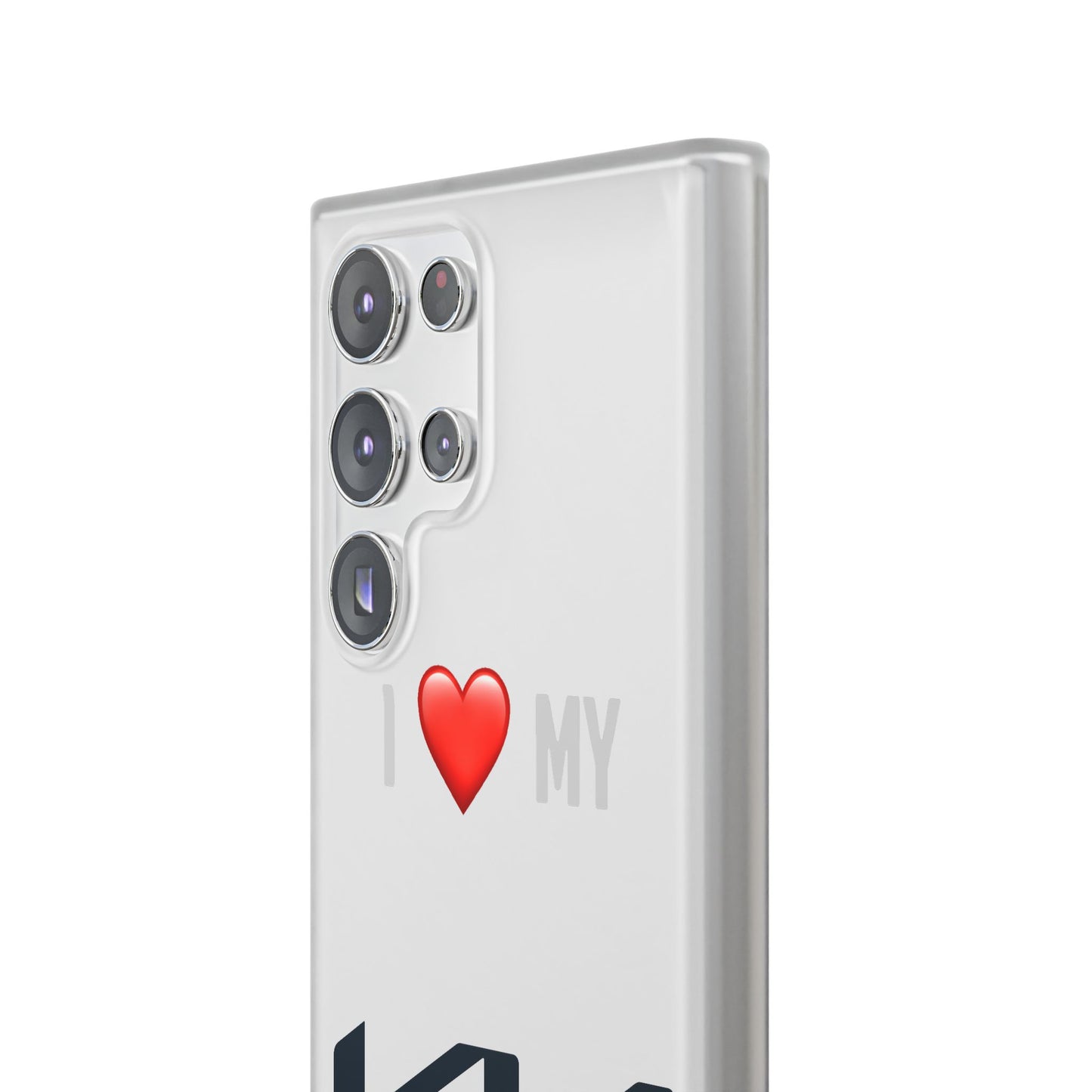 Kia Phone Case - Flexible And Frosted TPU Plastic I Love My Kia Phone Case