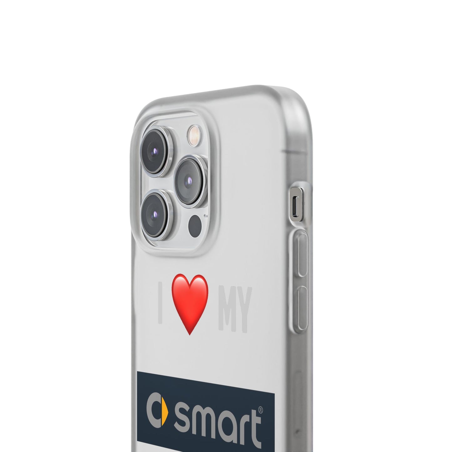 Smart Phone Case - Flexible And Frosted TPU Plastic I Love My Smart Phone Case
