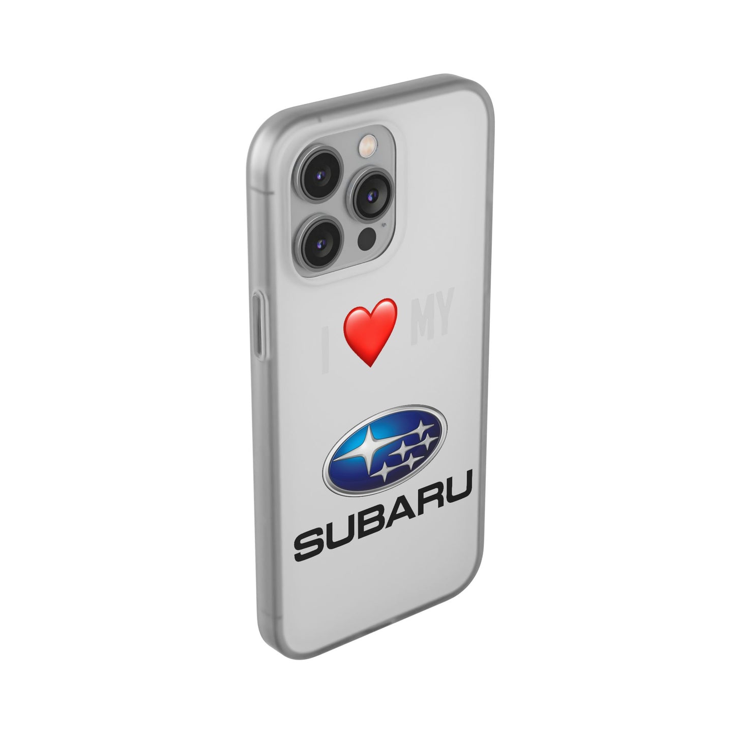 Subaru Phone Case - Flexible And Frosted TPU Plastic I Love My Subaru Phone Case