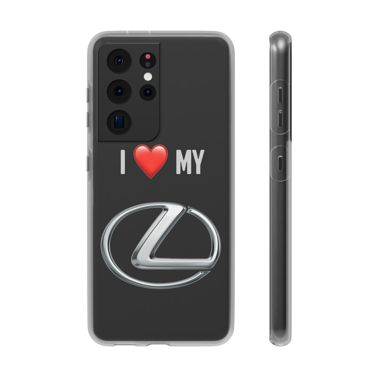 Lexus Phone Case - Flexible And Frosted TPU Plastic I Love My Lexus Phone Case