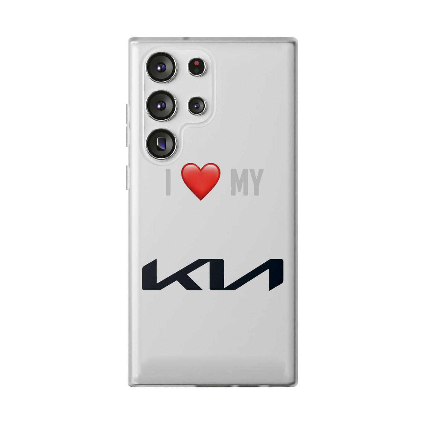 Kia Phone Case - Flexible And Frosted TPU Plastic I Love My Kia Phone Case