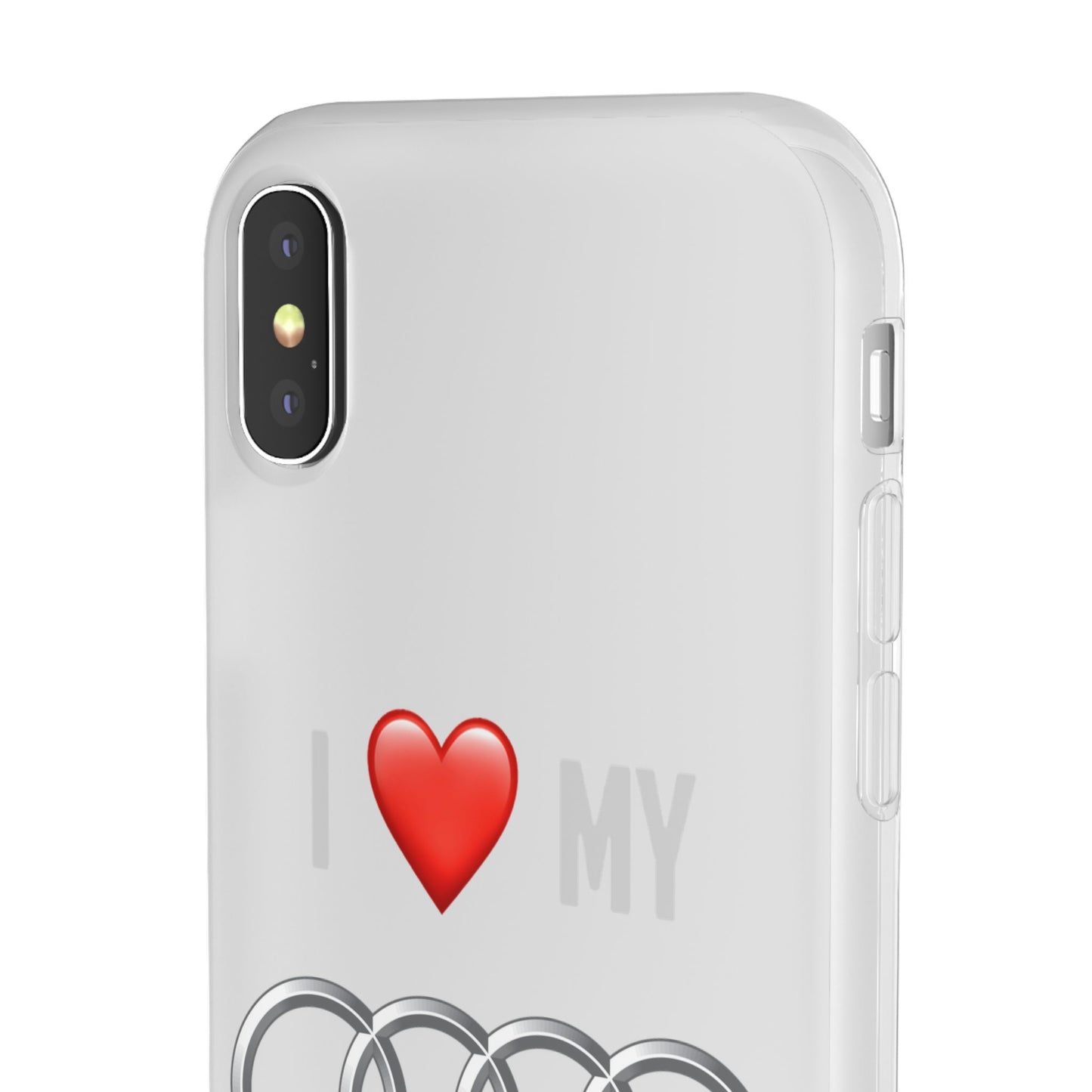 Audi Phone Case - Flexible And Frosted TPU Plastic I Love My Audi Phone Case
