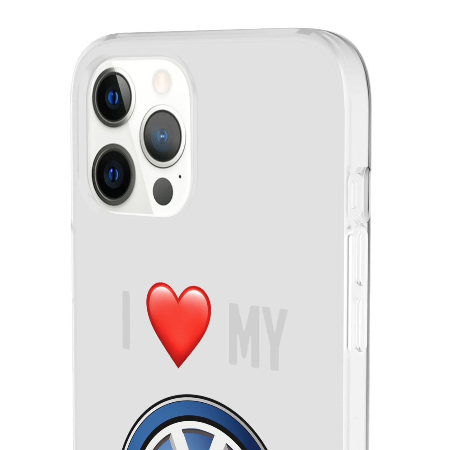 Volkswagen Phone Case - Flexible And Frosted TPU Plastic I Love My Volkswagen Phone Case