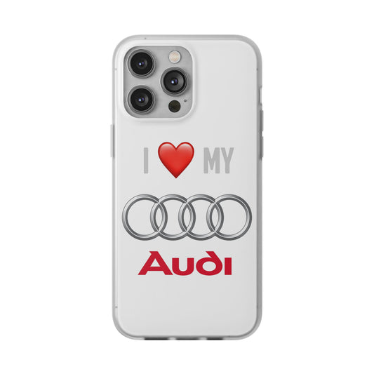 Audi Phone Case - Flexible And Frosted TPU Plastic I Love My Audi Phone Case