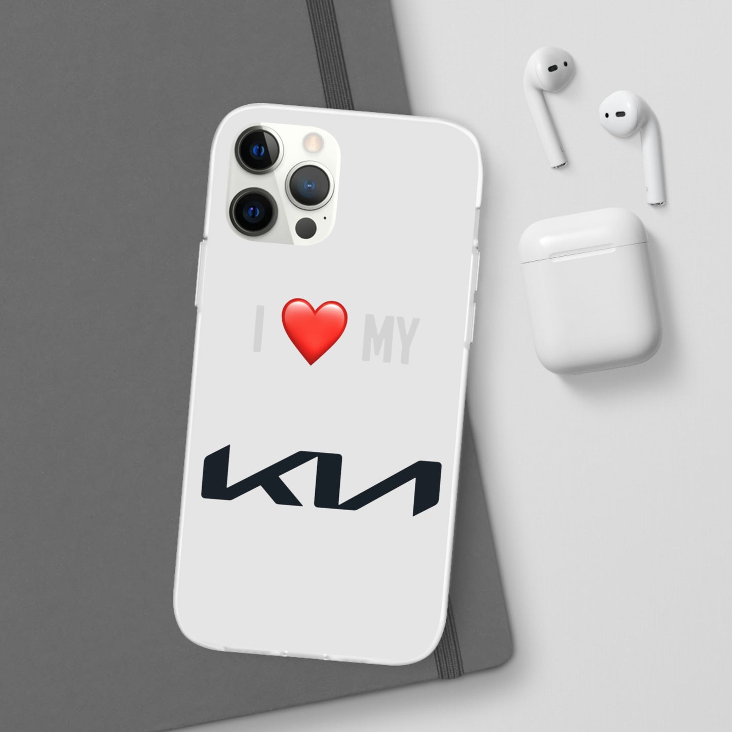 Kia Phone Case - Flexible And Frosted TPU Plastic I Love My Kia Phone Case