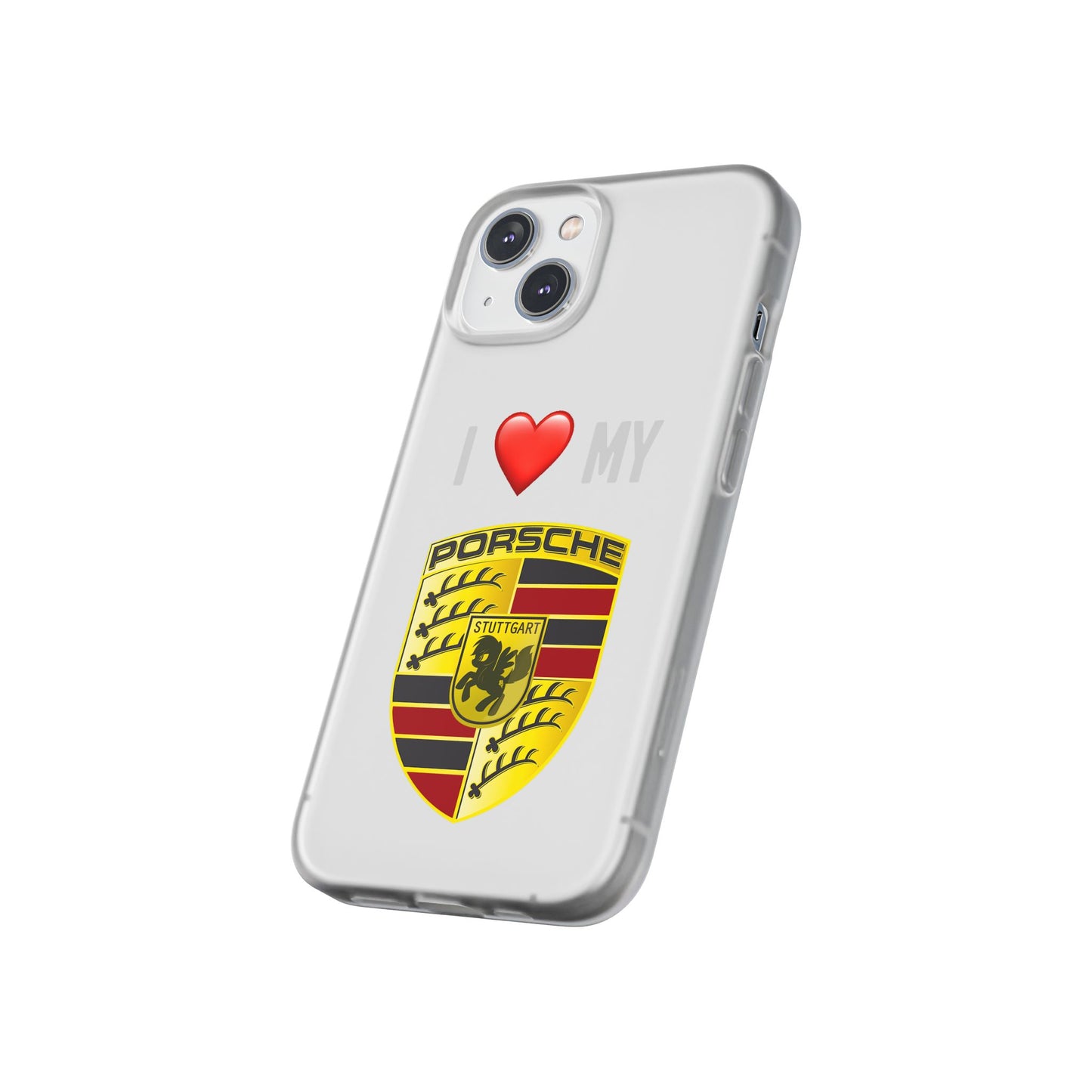Porsche Phone Case - Flexible And Frosted TPU Plastic I Love My Porsche Phone Case