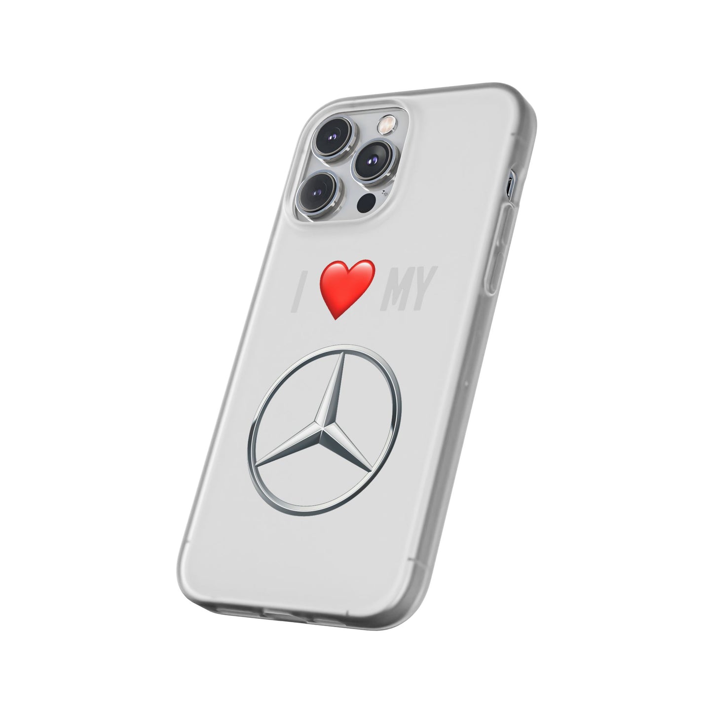 Mercedes Phone Case - Flexible And Frosted TPU Plastic I Love My Mercedes Phone Case