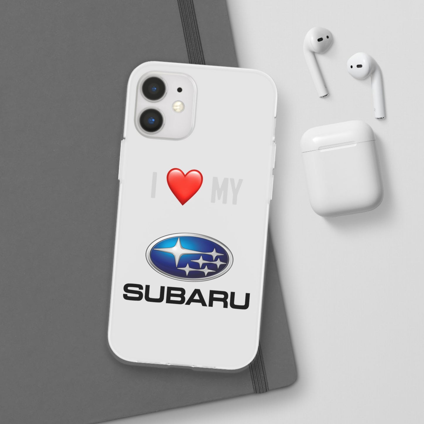 Subaru Phone Case - Flexible And Frosted TPU Plastic I Love My Subaru Phone Case