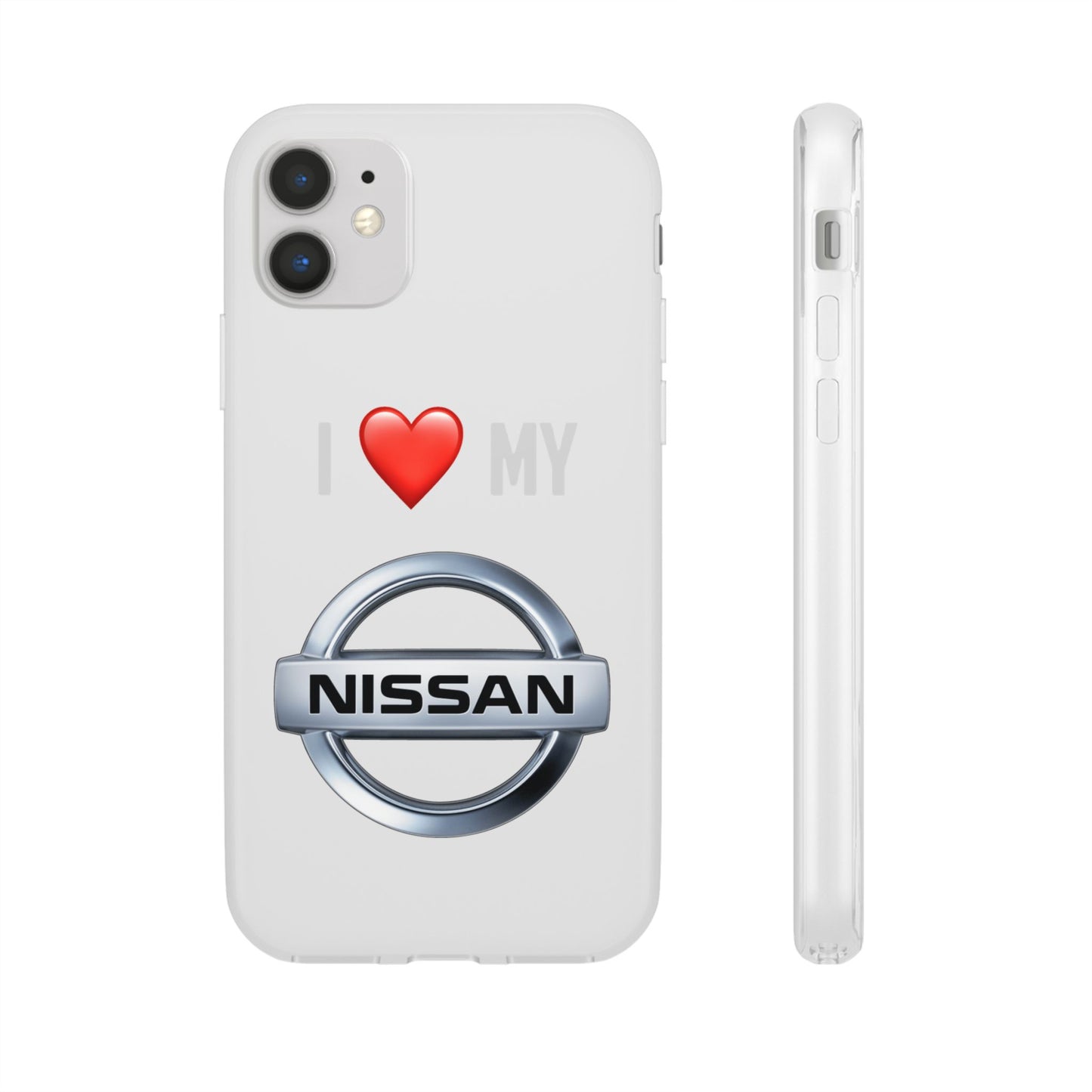 Nissan Phone Case - Flexible And Frosted TPU Plastic I Love My Nissan Phone Case