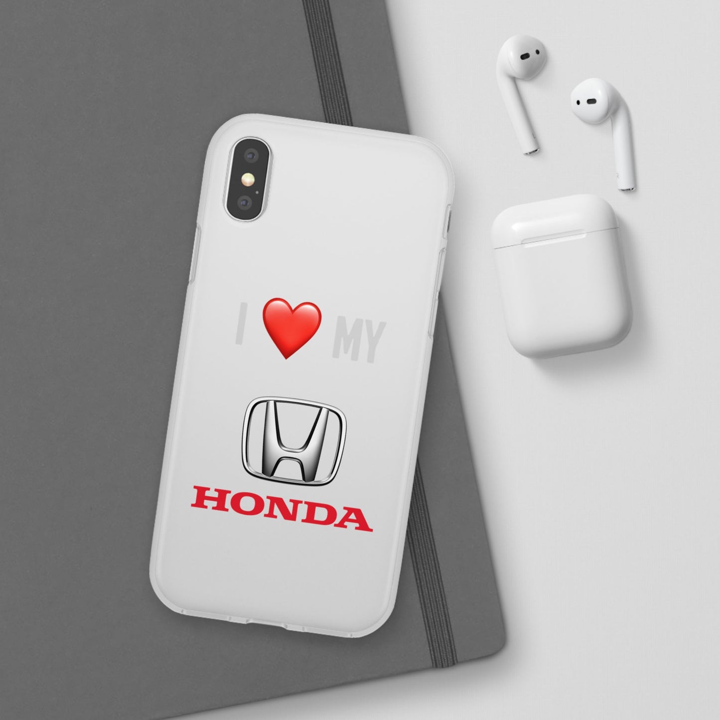 Honda Phone Case - Flexible And Frosted TPU Plastic I Love My Honda Phone Case