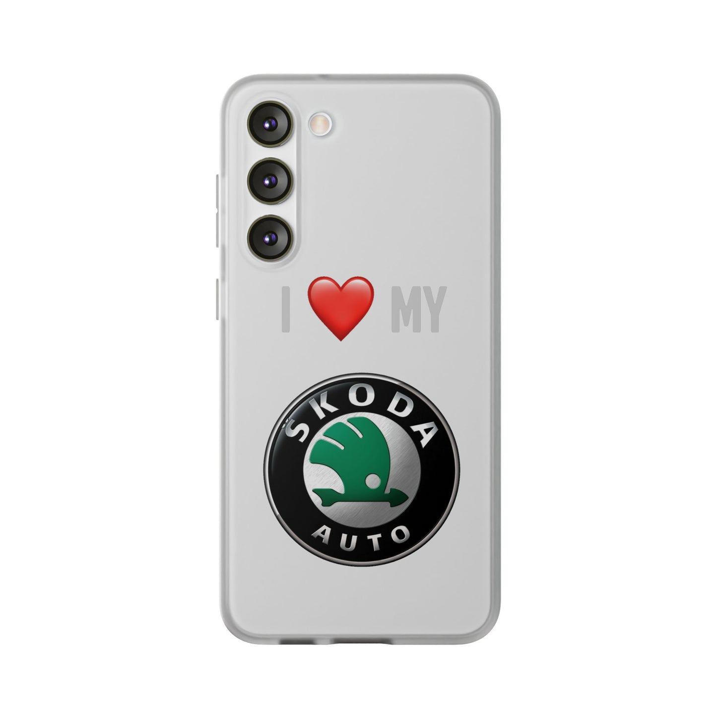 Skoda Phone Case - Flexible And Frosted TPU Plastic I Love My Skoda Phone Case