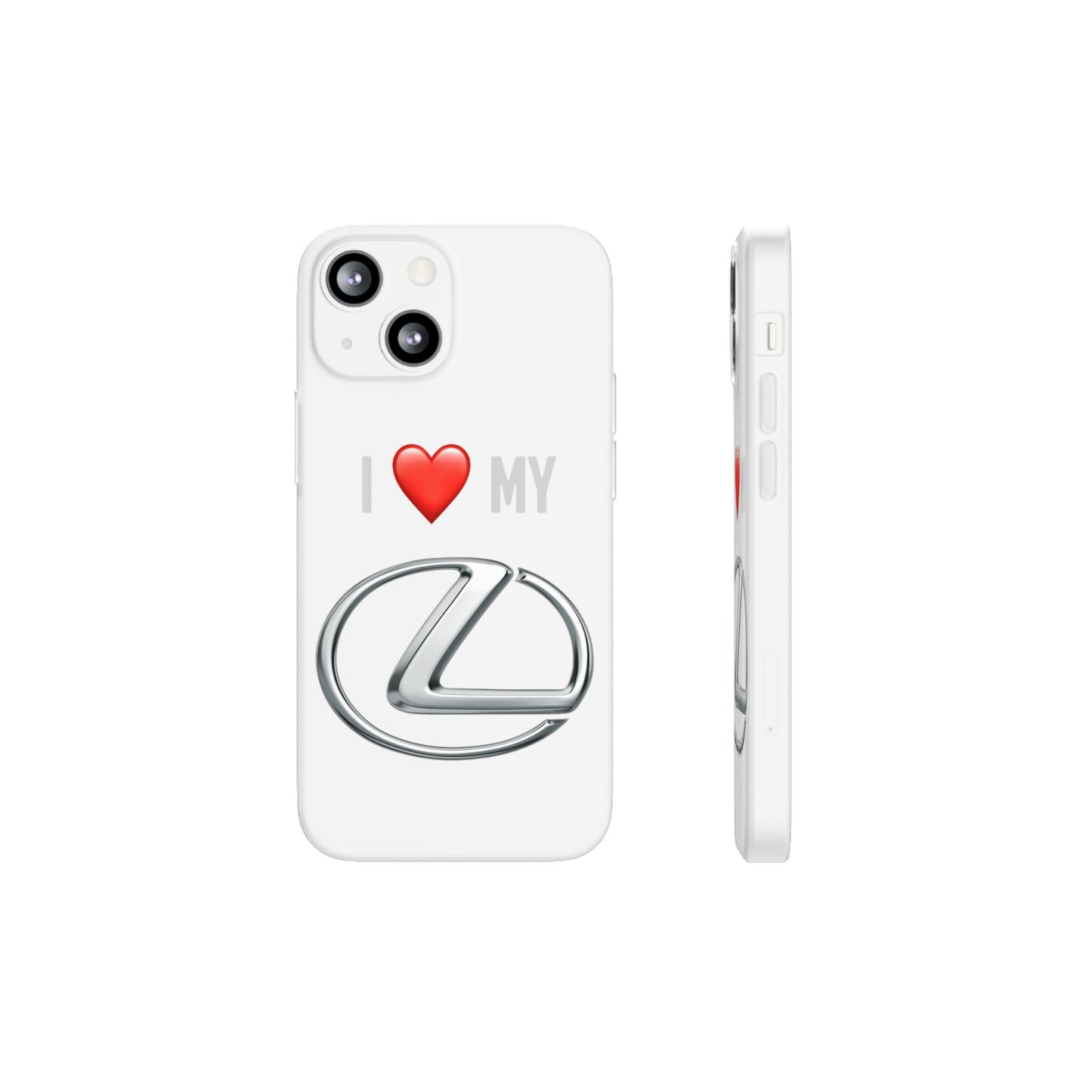 Lexus Phone Case - Flexible And Frosted TPU Plastic I Love My Lexus Phone Case