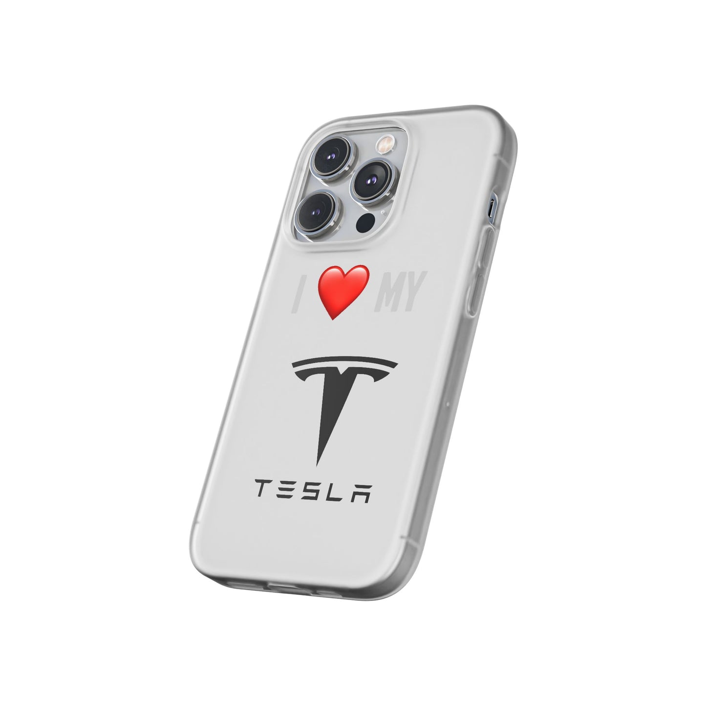 Tesla Phone Case - Flexible And Frosted TPU Plastic I Love My Tesla Phone Case