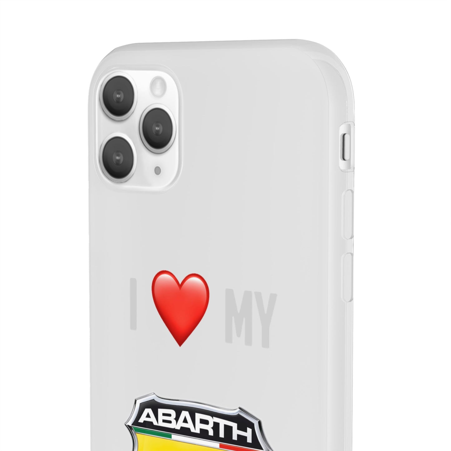 Abarth Phone Case - Flexible And Frosted TPU Plastic I Love My Abarth Phone Case