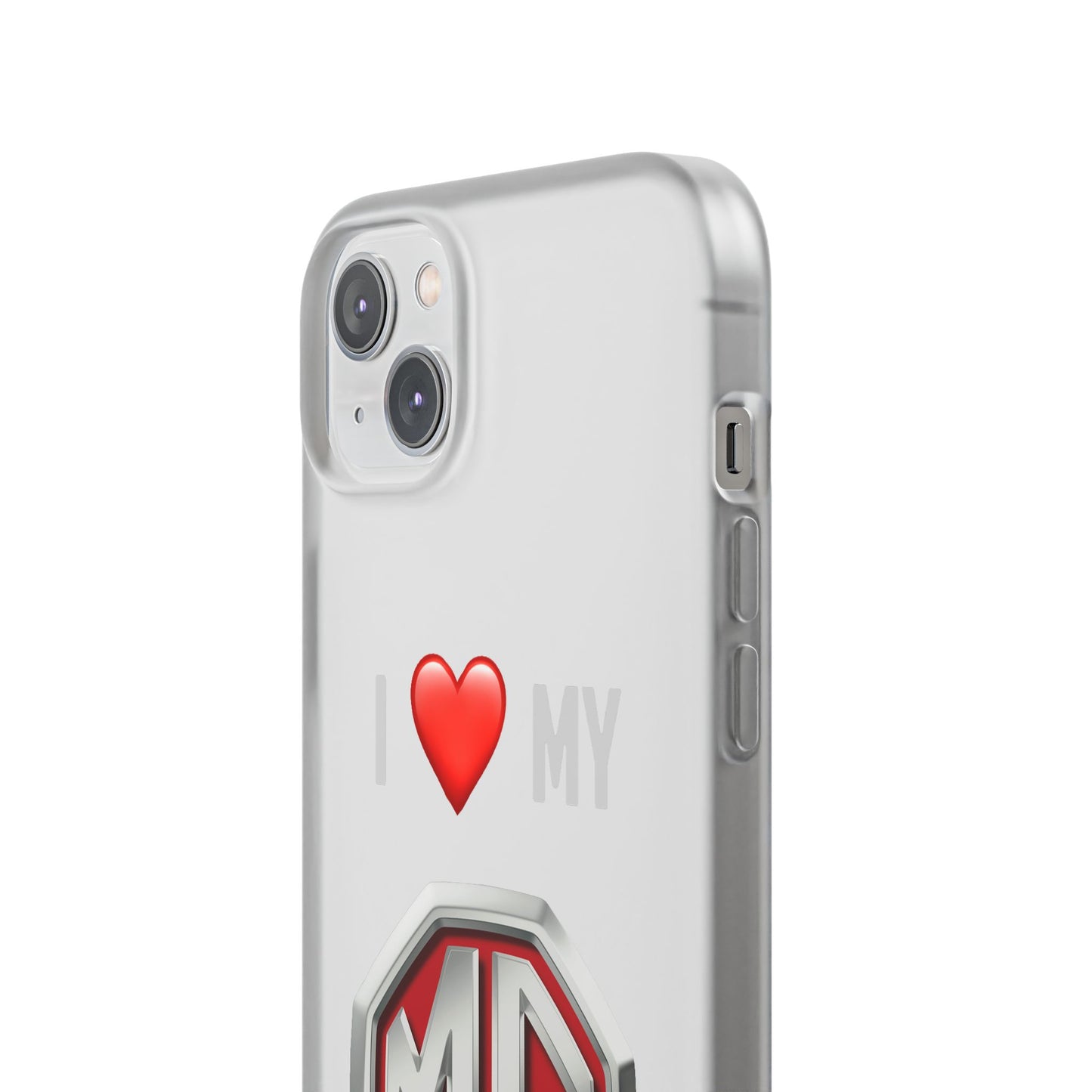 MG Phone Case - Flexible And Frosted TPU Plastic I Love My MG Phone Case