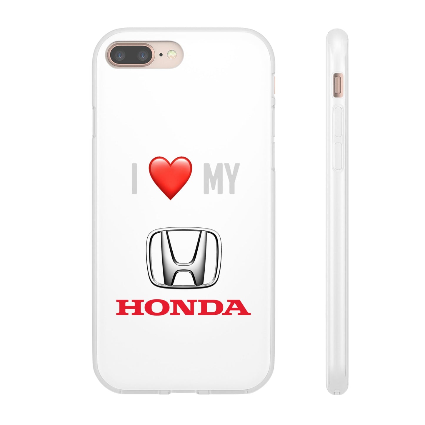 Honda Phone Case - Flexible And Frosted TPU Plastic I Love My Honda Phone Case