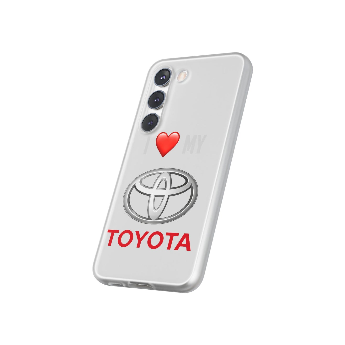 Toyota Phone Case - Flexible And Frosted TPU Plastic I Love My Toyota Phone Case