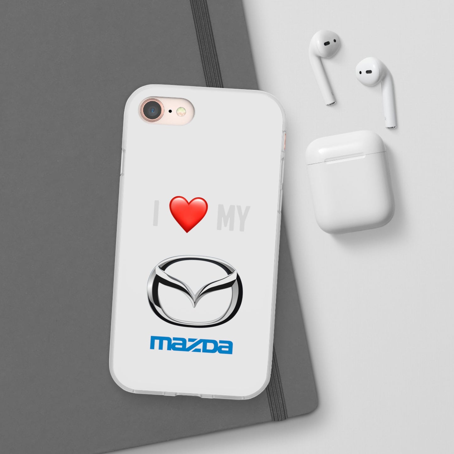 Mazda Phone Case - Flexible And Frosted TPU Plastic I Love My Mazda Phone Case