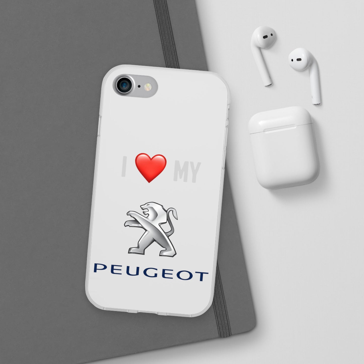 Peugeot Phone Case - Flexible And Frosted TPU Plastic I Love My Peugeot Phone Case
