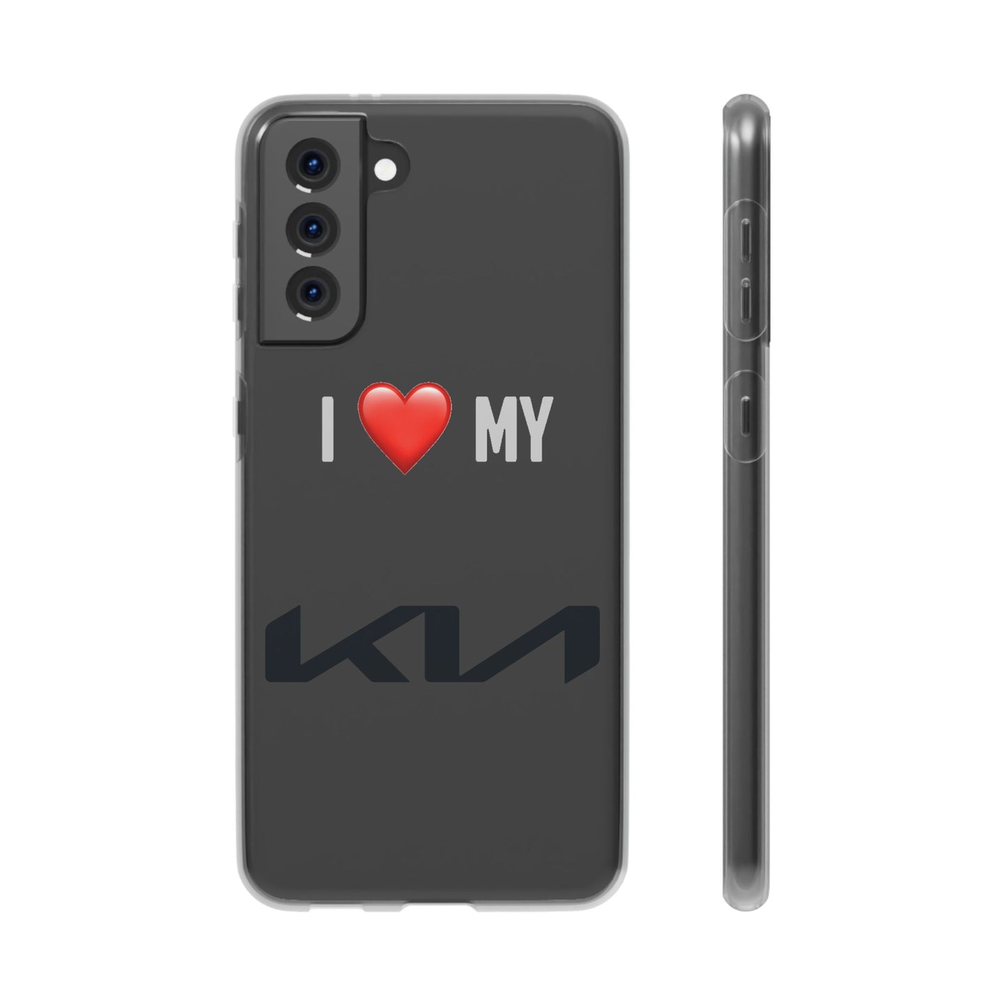 Kia Phone Case - Flexible And Frosted TPU Plastic I Love My Kia Phone Case