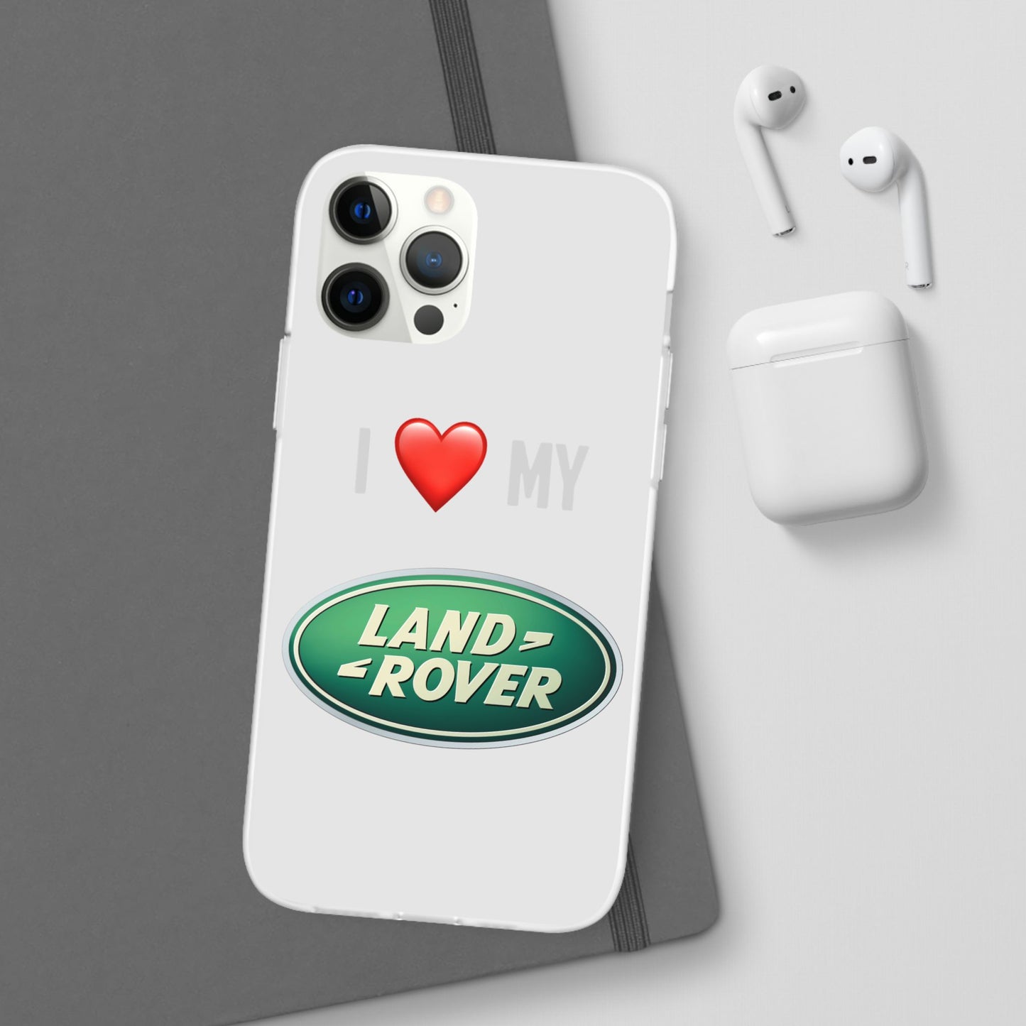 Land Rover Phone Case - Flexible And Frosted TPU Plastic I Love My Land Rover Phone Case