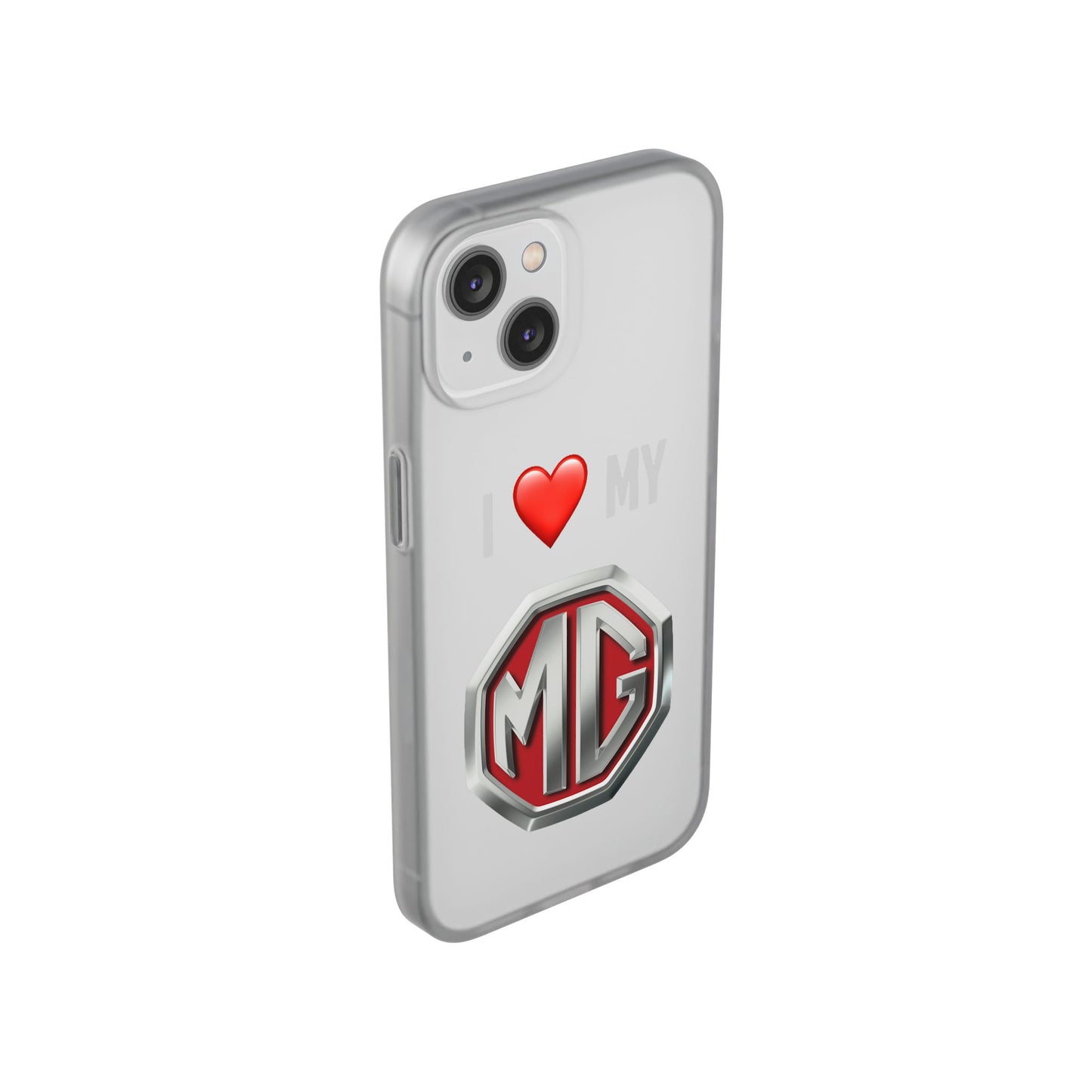 MG Phone Case - Flexible And Frosted TPU Plastic I Love My MG Phone Case