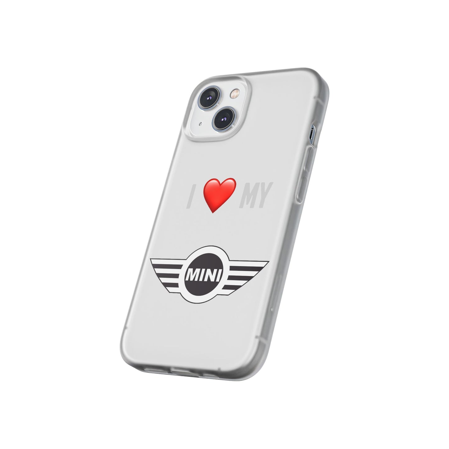 Mini Phone Case - Flexible And Frosted TPU Plastic I Love My Mini Phone Case