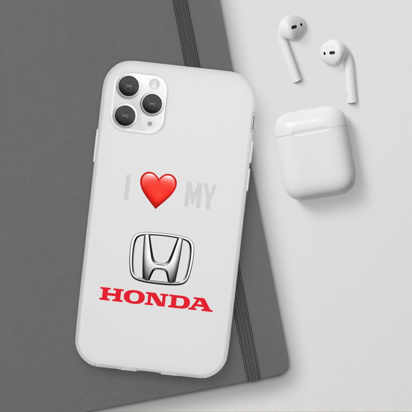 Honda Phone Case - Flexible And Frosted TPU Plastic I Love My Honda Phone Case